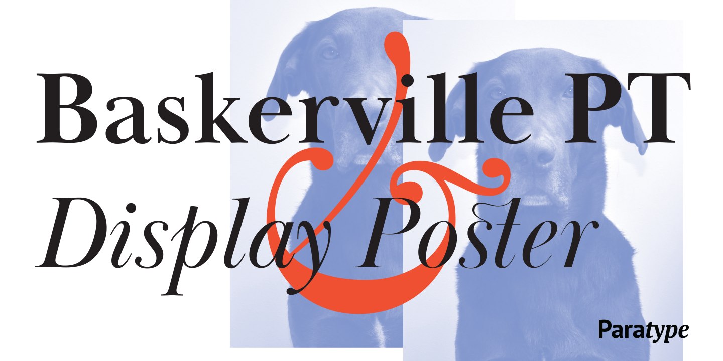 Baskerville Display PT / Paratype